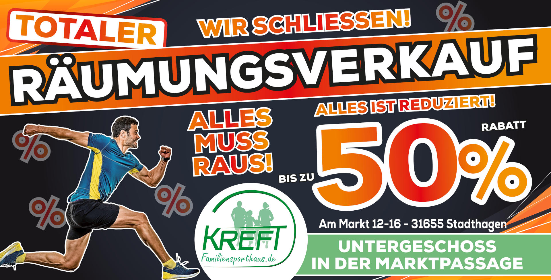 Totaler Räumungsverkauf. Wir schließen! Alles reduziert! Alles muss raus! Bis zu 50% Rabatt.